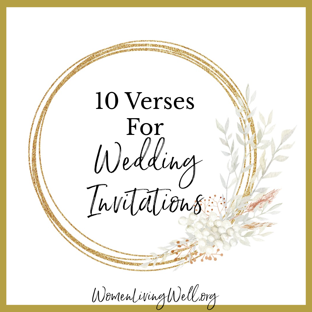10 Verses For Wedding Invitations Women Living Well