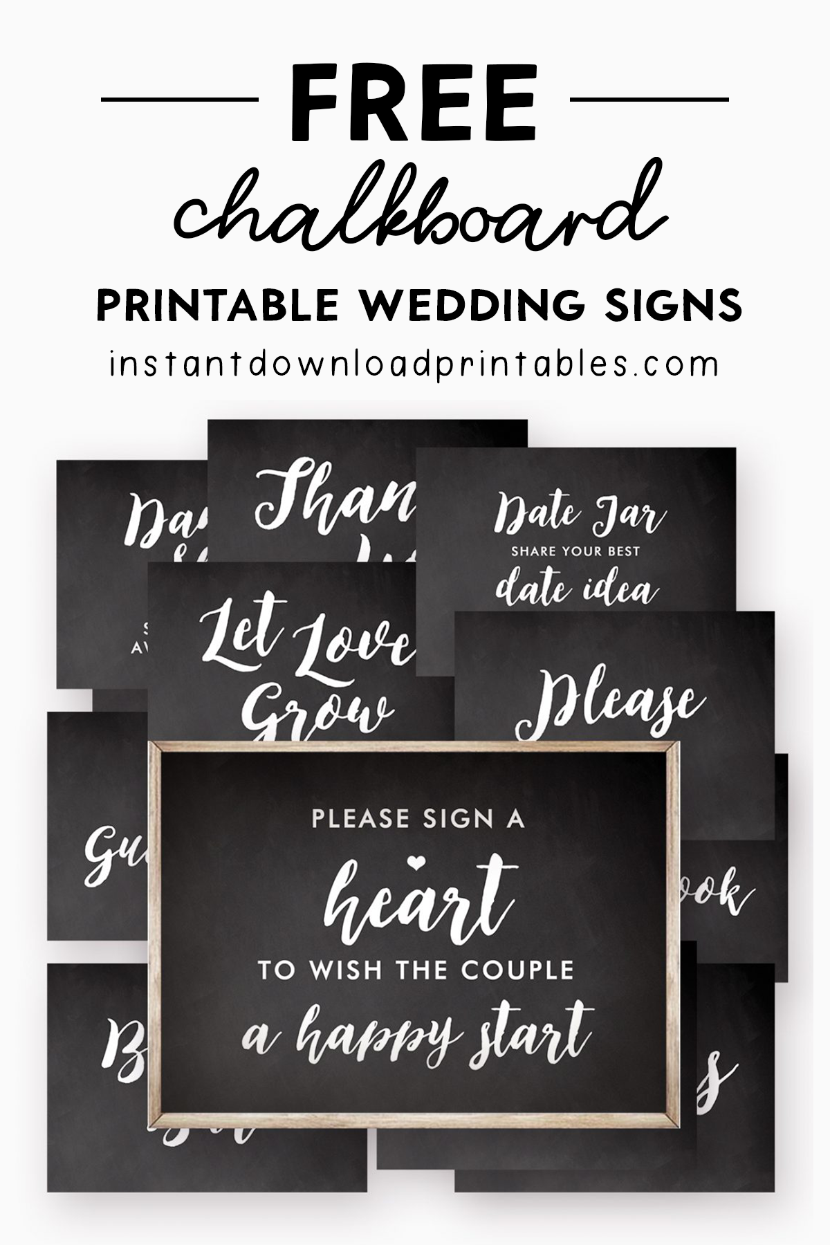 37 Free Wedding Signs Package Reception Decor Chalkboard Instant Download Printables Instant Download Printables