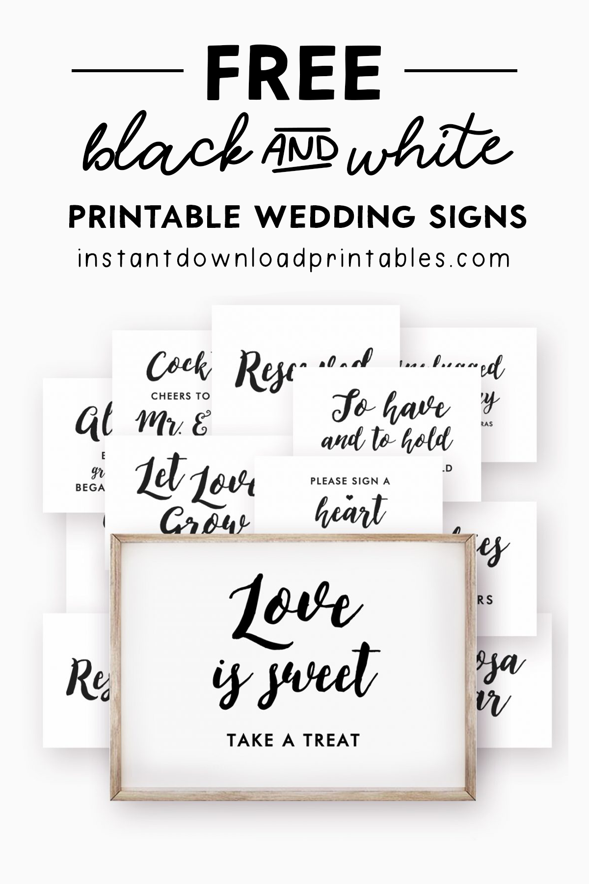 53 Free Wedding Signs Package Reception Decor Black And White 