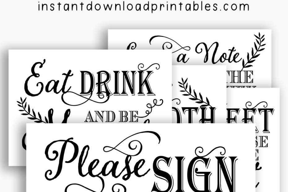 53 Free Wedding Signs Package Reception Decor Black And White