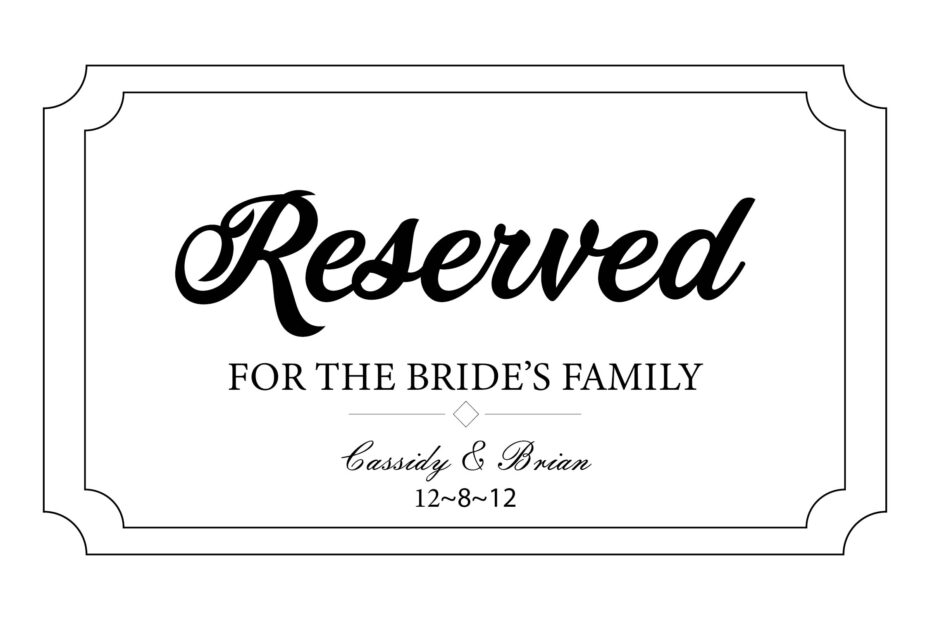 6 Best Images Of Printable Wedding Reserved Signs Free Printable