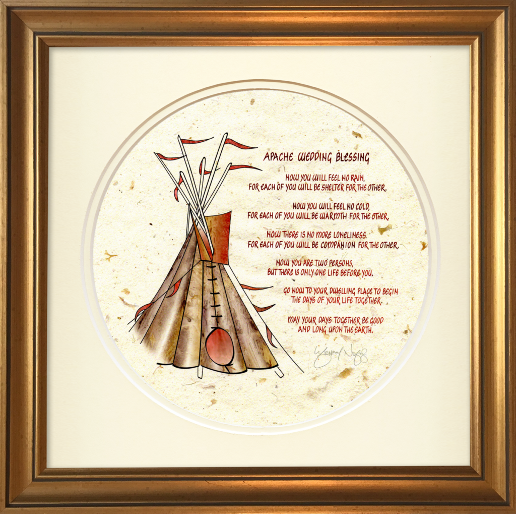 Apache Wedding Blessing Calligraphy By Michael Noyes