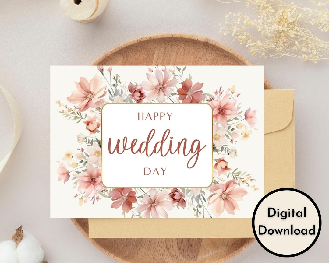 Floral Happy Wedding Day Card DIGITAL Download Printable Wedding 