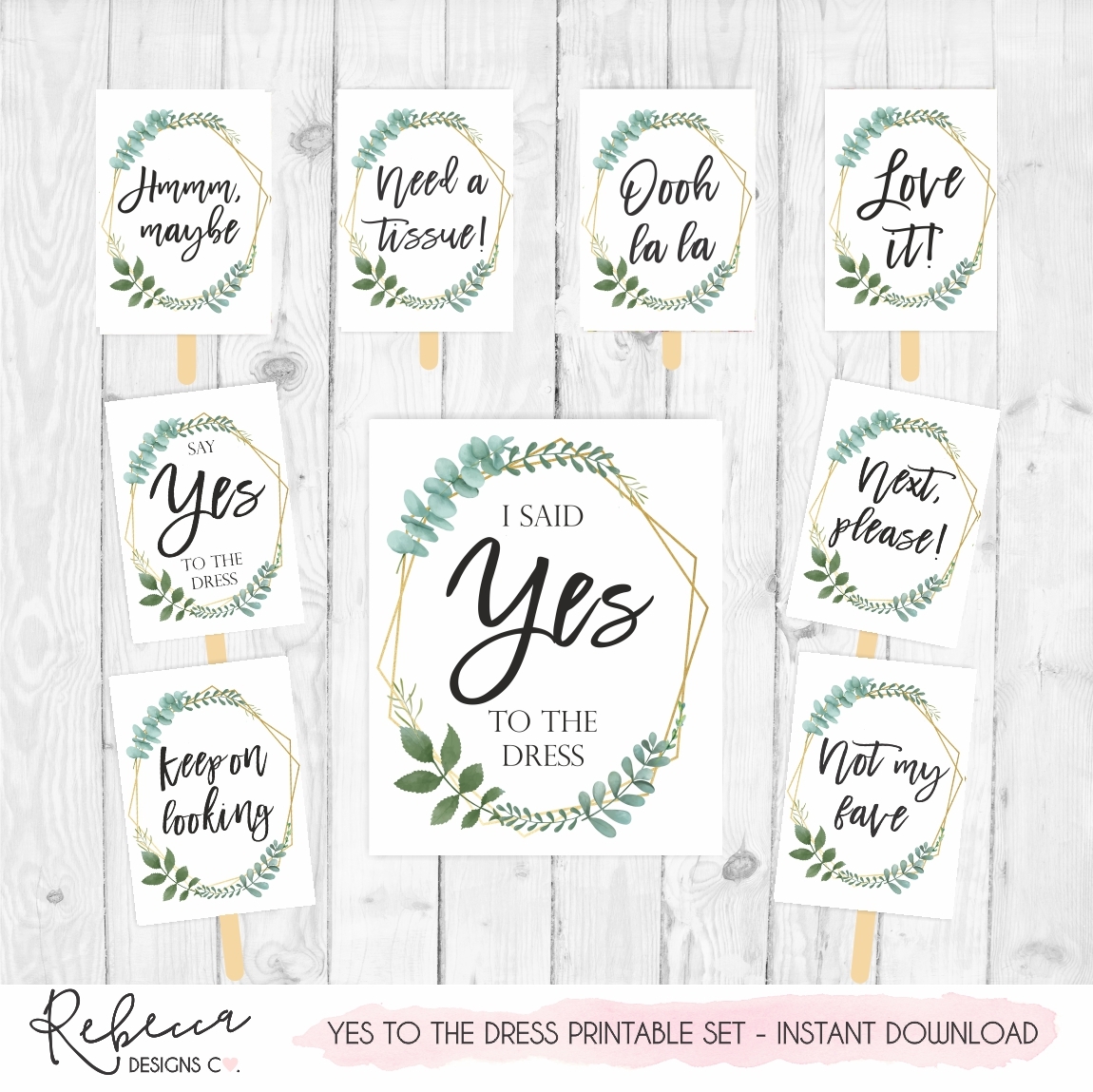 Greenery Positive I Said Yes To The Dress Printable Set Of Signs 