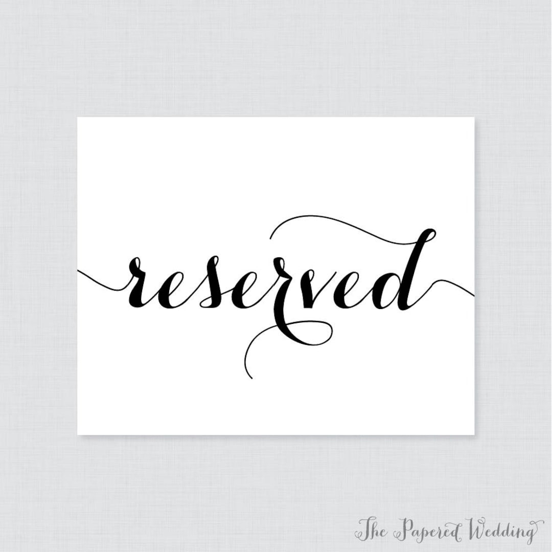 Printable Wedding Reserved Signs Black And White Reserved Seating Sign 