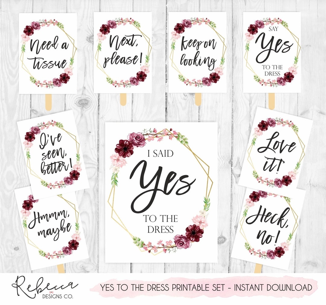 Say Yes To The Dress Signs Printable Set I Said Yes To The Dress Sign 