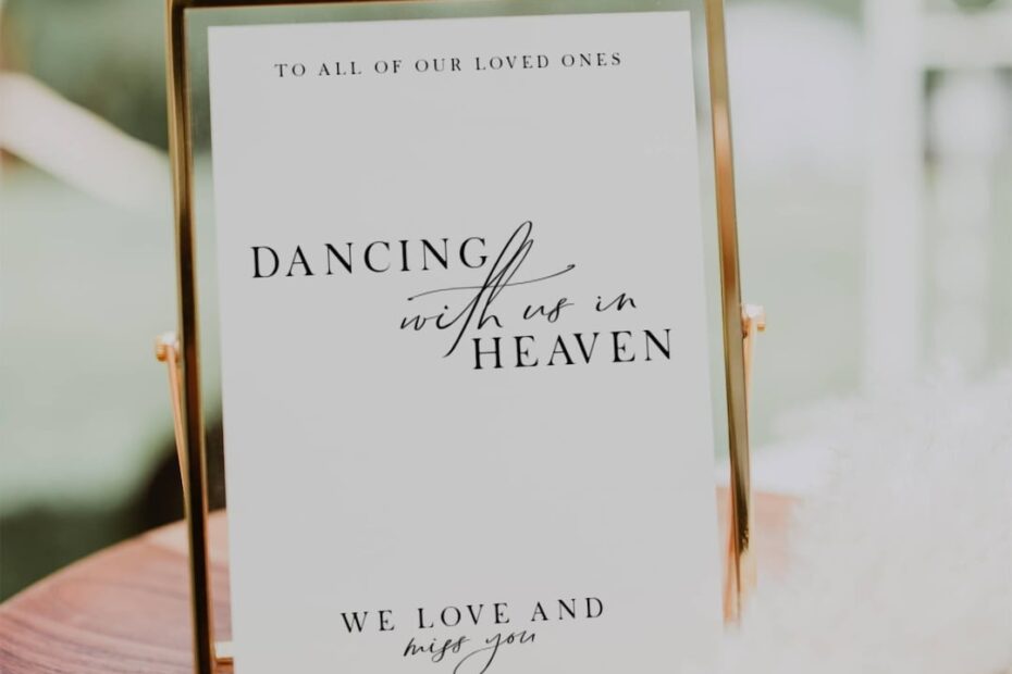 Wedding Memorial Sign In Memory Table Sign To Our Loved Ones Who Are Dancing With Us In Heaven Sign Template FLD100 5x7