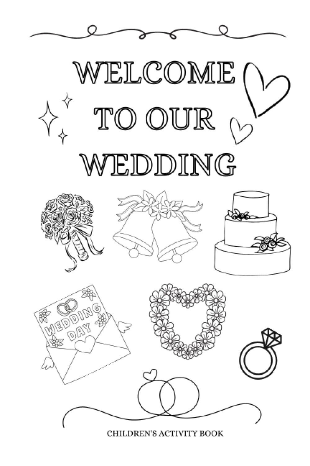 Welcome To Our Wedding Ultimate Children s Wedding Activity Book Wedding Activity Book For Kids Co Creative Prints 9798857022825 Amazon 